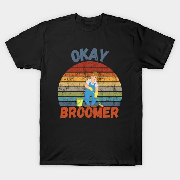 Okay Broomer T-Shirt by maxdax